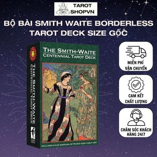  Bộ Bài The Smith Waite Tarot Borderless Edition Size Gốc - Tarotshop 
