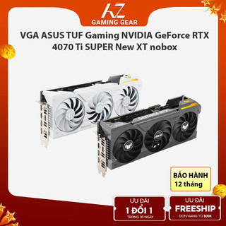  VGA ASUS TUF Gaming GeForce RTX TM 4070 Ti SUPER 16GB New XT Bảo hành 12 tháng 