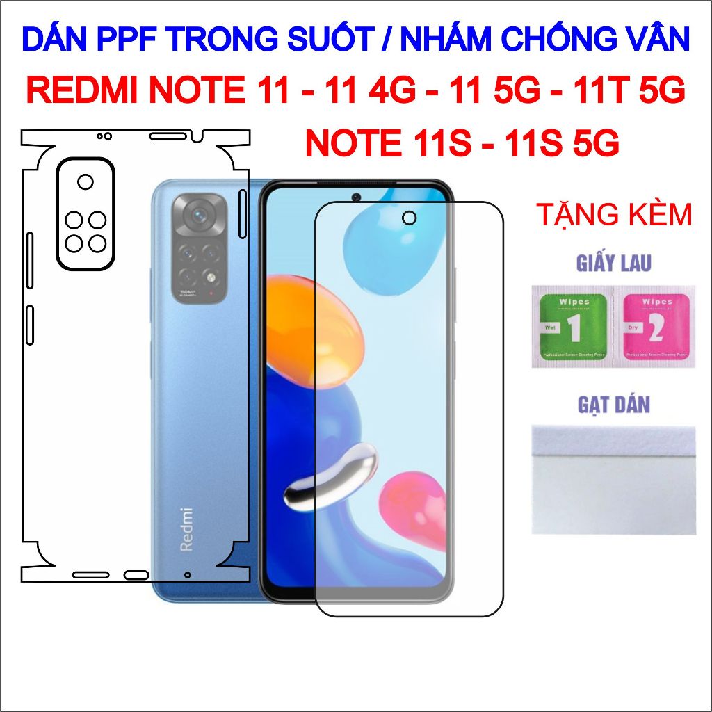 Dán PPF Redmi Note 11, Note 11 4G, Note 11 5G, Note 11T 5G, Note 11S, Note 11S 5G full lưng viền, mà