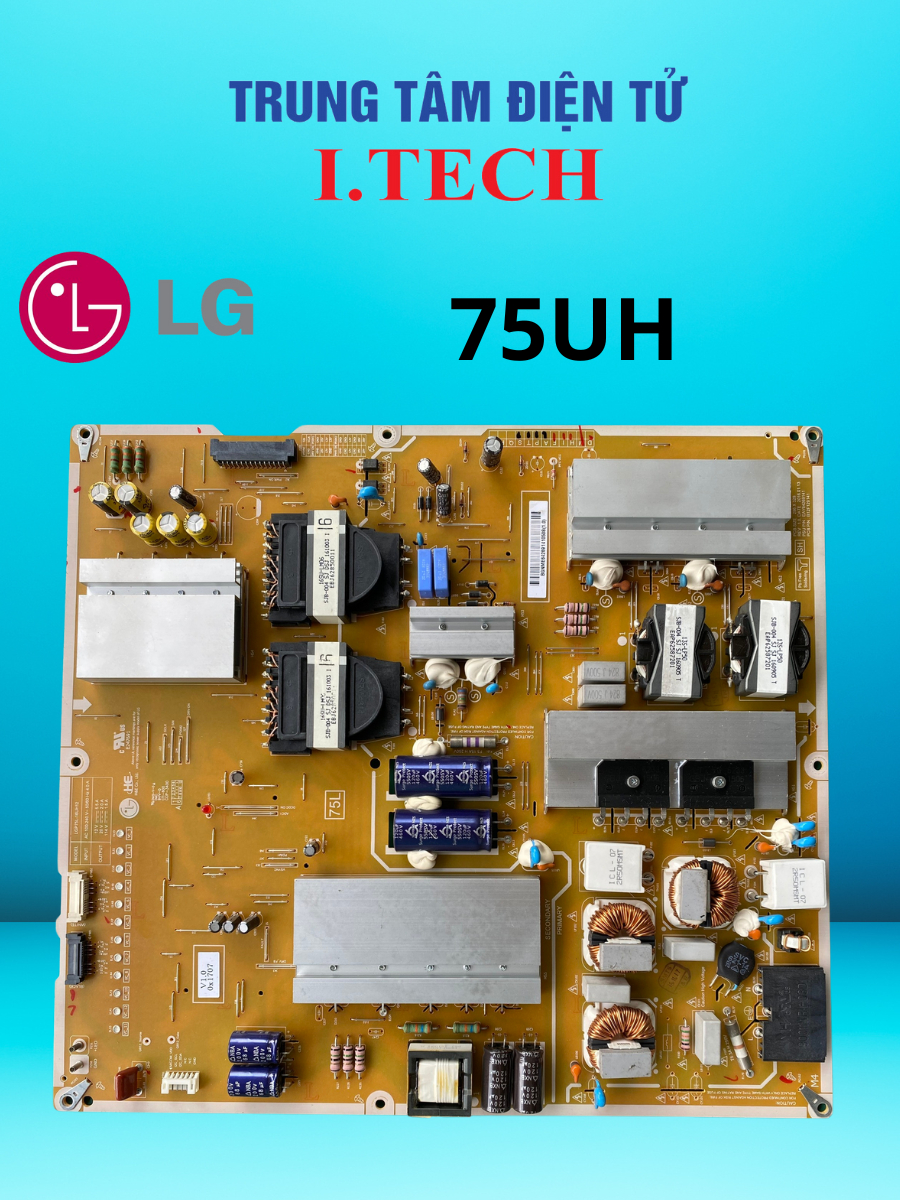 MẠCH NGUỒN TV LG Model 75UH