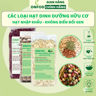 Hạt dinh dưỡng ONFOD cho bé ăn dặm làm sữa hạt ngũ cốc giảm cân granola yến mạch hạt điều macca chia 100g