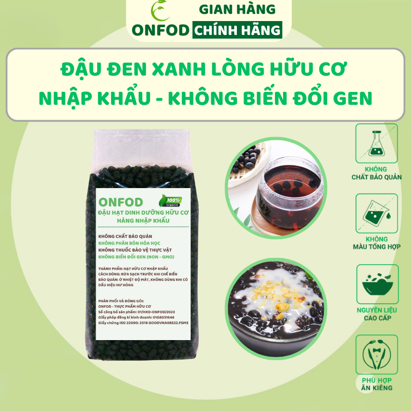 Đậu đen xanh lòng hữu cơ thuần chủng không biển đổi gen ONFOD ăn kiêng giảm cân mẹ bầu bé ăn dặm 100g 500g