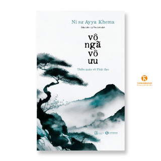 Sách - Vô Ngã Vô Ưu ( Tái bản, Đổi bìa)
