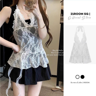 A213 Áo Ren Cổ Yếm Chất Ren Xuyên Thấu 21ROOM Dáng Xoè Phối Được Nhiều Kiểu Hottrend 2025