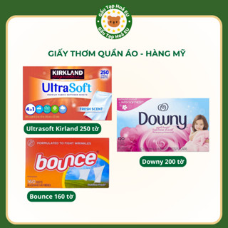 Giấy thơm quần áo Bounce 160 tờ / Ultrasoft Kirkland 250 tờ, Downy 120 tờ [Hàng Mỹ]