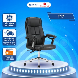 [Livestream 12h 25.12] Ghế lãnh đạo GOVI Titan T17 Da Pu cao cấp, bảo hành 3 năm