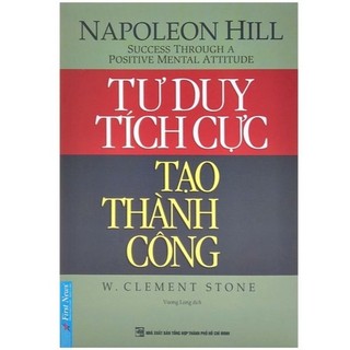 Sách - tư duy tích cực tạo thành công - nxb tổng hợp tp.hcm