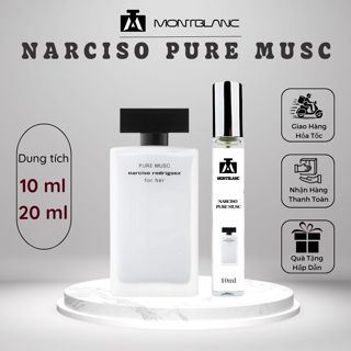 Nước hoa nữ Narciso Rodriguez Trắng / Nar Hồng chai chiết 10ml hương Quyến rũ, thanh lịch, nữ tính - Montblanc Perfume