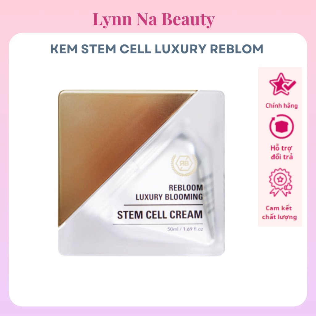Kem tế bào gốc Stem Cell Cream Luxury Blooming Reblom