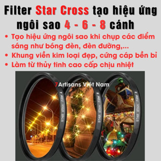 Filter sao StarCross - Kính lọc tạo hiệu ứng tia sao 4-6-8 cánh  lấp lánh - Đầy đủ kích cỡ từ 37mm đến 82mm