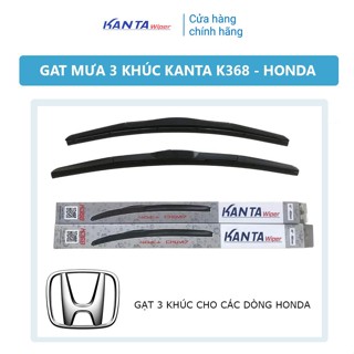 [HONDA] - Bộ 2 gạt mưa 3 khúc K368 - Gạt mưa chính hãng Kanta - Brio,City,HRV,Jazz... Bảo hành 6 tháng