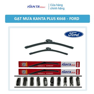 GẠT MƯA KANTA PLUS K668 FORD  - Chân bấm vuông dành riêng cho Ford Ranger, Fiesta, Everest, Territory...