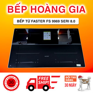 Bếp Từ Âm Đôi Faster FS 9969 Seri 8.0 đời 2025 Công Suất 4000W, Bảo Hành Chính Hãng 3 Năm