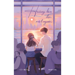 Sách - Hoàng Hôn Đợi Một Người