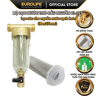 Bộ lọc nước thô đầu nguồn Eurolife EL-L27