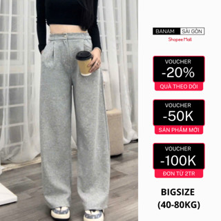  Quần dài nữ BIGSIZE Banamo Sài Gòn quần suông ống rộng vải nỉ 2 da dày dặn form rộng phong cách năng động 9901 