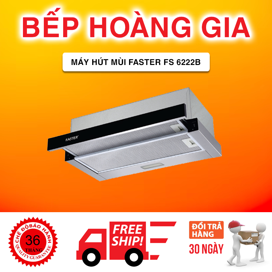 Máy hút mùi âm tủ Faster FS 6222B hút khỏe, êm ái, kéo ra hút, đẩy vào đóng 2 tốc độ.