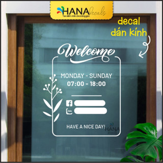 Decal Dán Cửa Kính, Đề can Giờ Mở Cửa, Decan dán kính, Chữ dán, FREE Thiết Kế - Hana Decals -DK02
