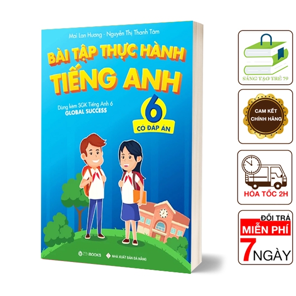 Sách - Bài Tập Thực Hành Tiếng Anh 6 (Có Đáp Án) - Dùng Kèm SGK Tiếng Anh 6 Global Success