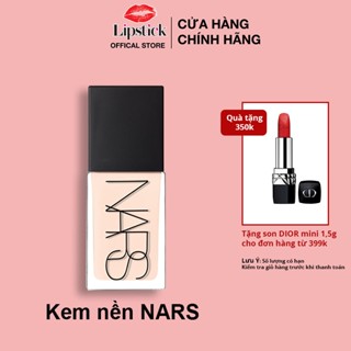  Kem nền NARS mịn mướt che phủ tốt giúp da căng bóng 24h Chính Hãng Lipstick Offical Store 