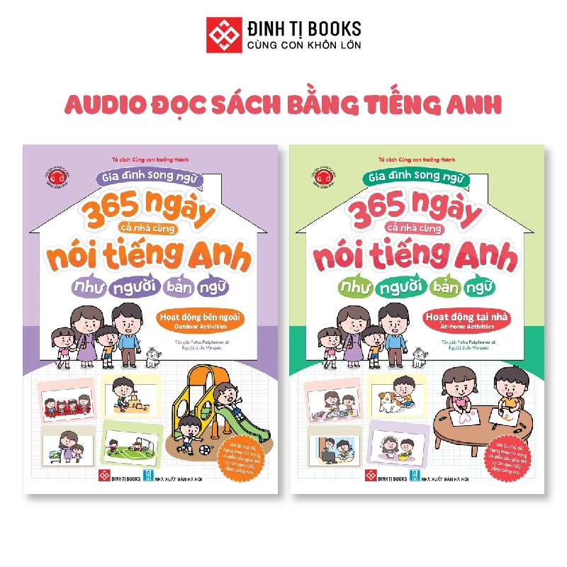  Sách - Gia đình song ngữ - 365 ngày cả nhà cùng nói tiếng Anh như người bản ngữ - Đinh Tị Books 