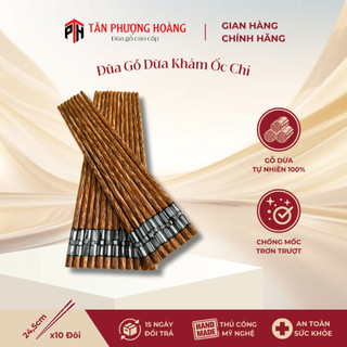  Đũa Gỗ Dừa Khảm Ốc Chỉ Tự Nhiên 24-25cm Chất Lượng Cao | ĐŨA GỖ TÂN PHƯỢNG HOÀNG 