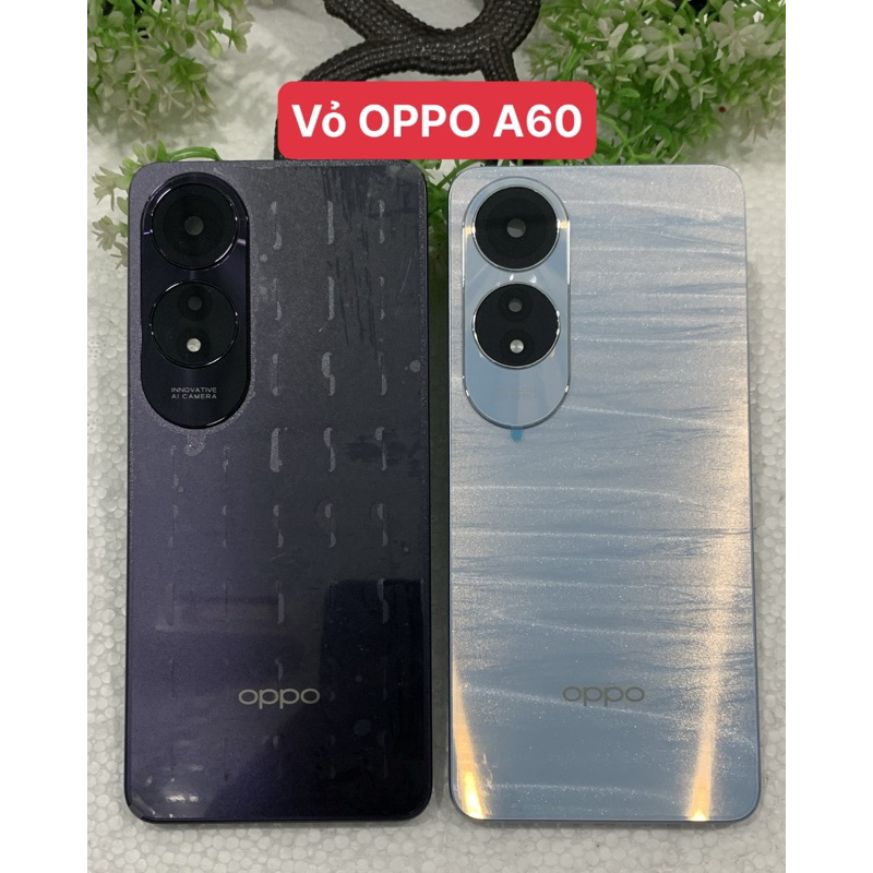 Vỏ OPPO A60 Full Bộ/ Vỏ Thay Thế Điện Thoại OPPO A60 Zin Mới