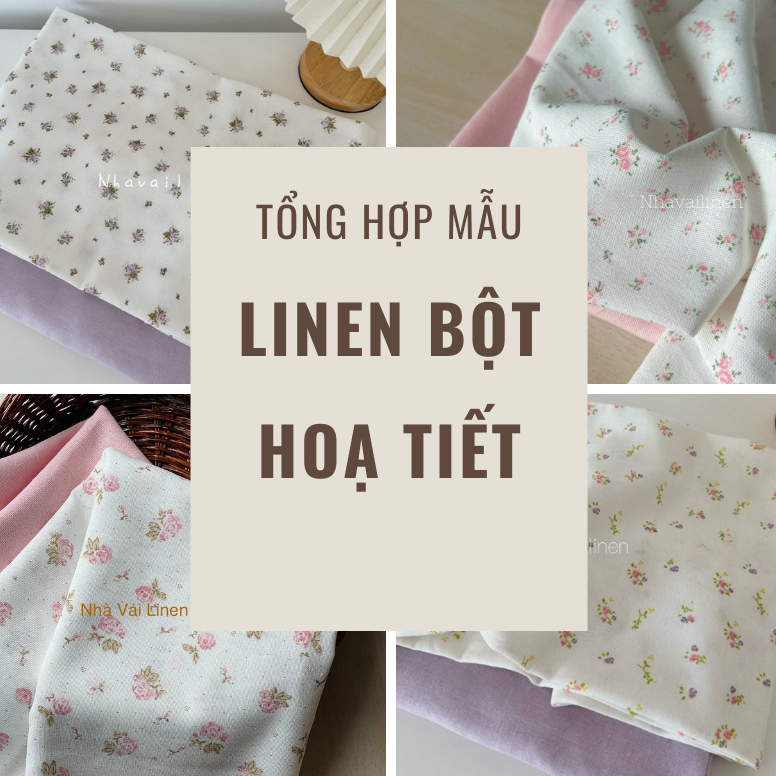 Tổng Hợp Vải Linen Bột Hoạ Tiết Hoa Mềm Mại Độ Dày Vừa Đủ Chất Liệu An Toàn Cho Da - Nhà Vải Linen
