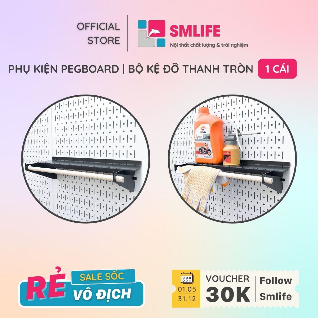 Bộ kệ đỡ thanh tròn Pegboard SMLIFE