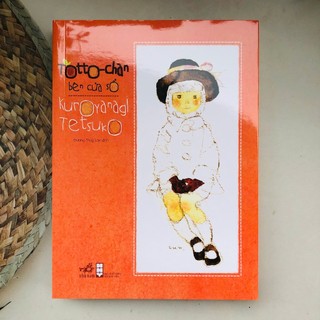 Sách - Totto-Chan Bên Cửa Sổ (Tái Bản 2018)