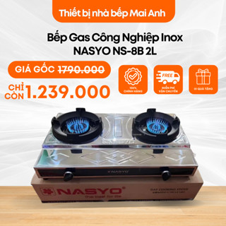 Bếp Gas Công Nghiệp Đôi Inox NASYO NS-8B 2L Hàng Xuất Cao Cấp