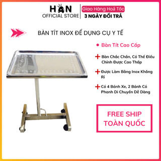 Bàn Tít Inox Để Dụng Cụ Y Tế | Bàn Để Dụng Cụ Phẫu Thuật Bằng Inox 304 Chắc Chắn Cao Cấp