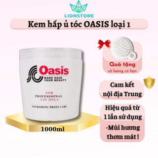 Kem hấp tóc ủ tóc OASIS 1000ML loại 1 chuẩn nội địa Trung dưỡng tóc và phục hồi hư tổn