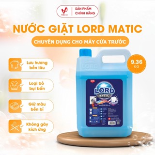  Nước giặt Lord Matic cao cấp 9.36kg - chuyên dụng cho máy cửa trước 