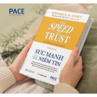 Sách - Sức Mạnh Của Niềm Tin (The Speed Of Trust) - PACE Books