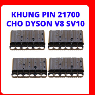 Khung Pin 21700 Cho Pin Máy Hút Bụi Dyson V8