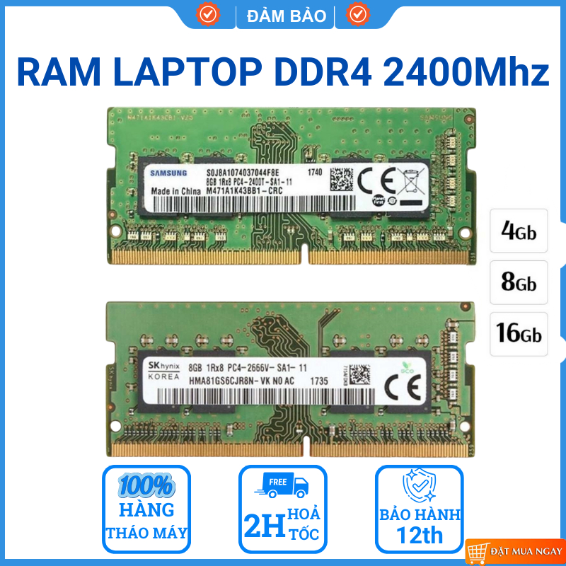 Ram laptop DDR4 PC4 4GB 8GB 16GB bus 2400 Hàng Zin Tháo Máy Bảo Hành 12 Tháng
