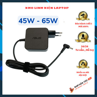 Sạc Laptop Asus 19V - 2.37A/3.42A 45W 65W Đầu nhỏ cho Asus Vivobook Zenbook Chromebook Book - Adapter Asus New - ZIN