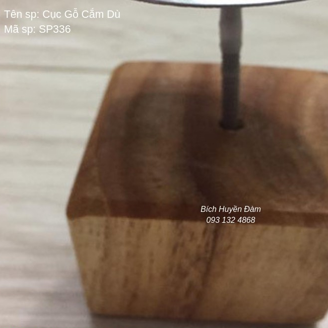 CỤC GỖ CẮM DÙ