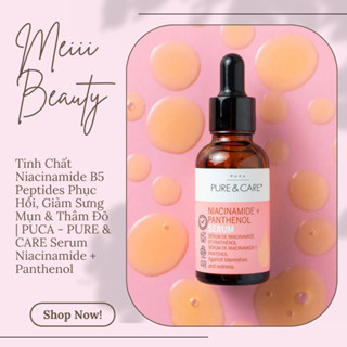 Tinh Chất Niacinamide B5 Peptides Phục Hồi, Giảm Sưng Mụn & Thâm Đỏ | PUCA - PURE & CARE Serum Niacinamide + Panthenol