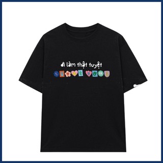 Áo thun in chữ đi làm thật tuyệt vọng slogan hài hước unisex nam nữ áo phông hot trend cotton mềm ta515 - 352 Store