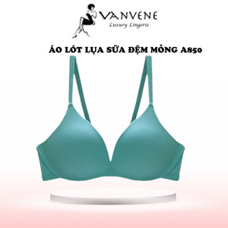 Áo Ngực Nữ Chất Lụa Sữa A850 Vanvene Tàng Hình Không Gọng Đệm Mỏng Chống Hở Viền Phong Cách Nhật Bản