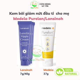 Kem bôi nứt đầu ti, nứt cổ gà, làm mềm da khô Medela Purelan, Lansinoh Lanolin cream 37g 40g.