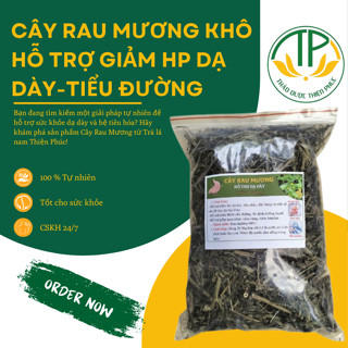 Cây rau mương, rau mương khô, rau mương chữa dạ dày - Hỗ trợ tiểu đường, Hp dạ dày ( Gói 1 kg )
