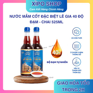  Nước Mắm Cốt Đặc Biệt LÊ GIA 40N - Chai Thủy Tinh 525ml 