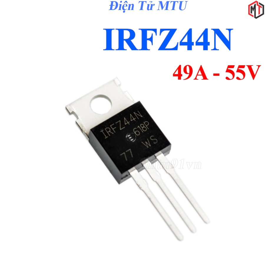 LINH KIỆN Bán Dẫn - MOSFET - IRFZ44NPBF IRFZ44N 49A/55V
