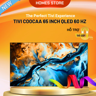 Tivi Coocaa 65 Inch QLED 4K Khung Tranh - Model 65LN7000G - BH 24 Tháng A30