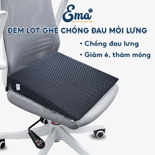 Đệm lót ghế văn phòng chống đau lưng, giảm ê mông EMA - Tạo tư thế ngồi chuẩn, ngăn ngừa cong vẹo cột sống