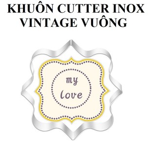 KHUÔN INOX CUTTER VINTAGE ( 2602.000)
