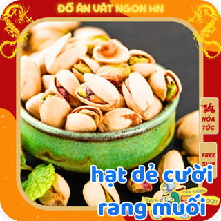 Hạt dẻ cười tách vỏ rang muối hạt dinh dưỡng giòn thơm ngon hấp dẫn đồ ăn vặt ngon hn